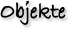 Objekte